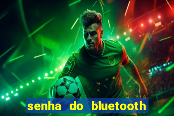 senha do bluetooth dvd napoli 7997